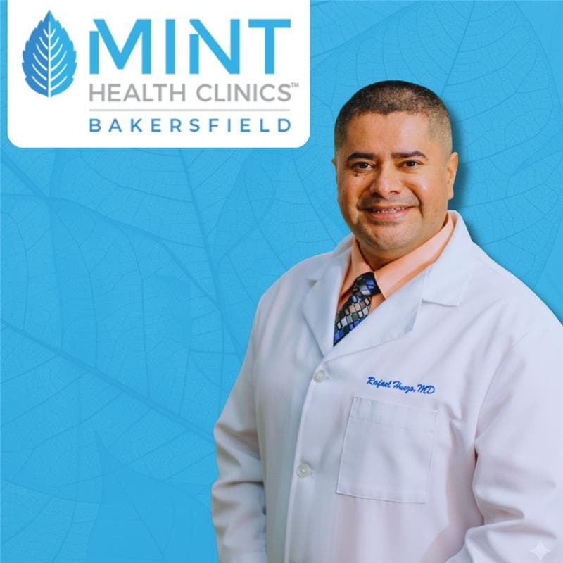 Mint Health Clinics Bakersfield, Rafael Huezo MD - Doctor in Bakersfield, CA