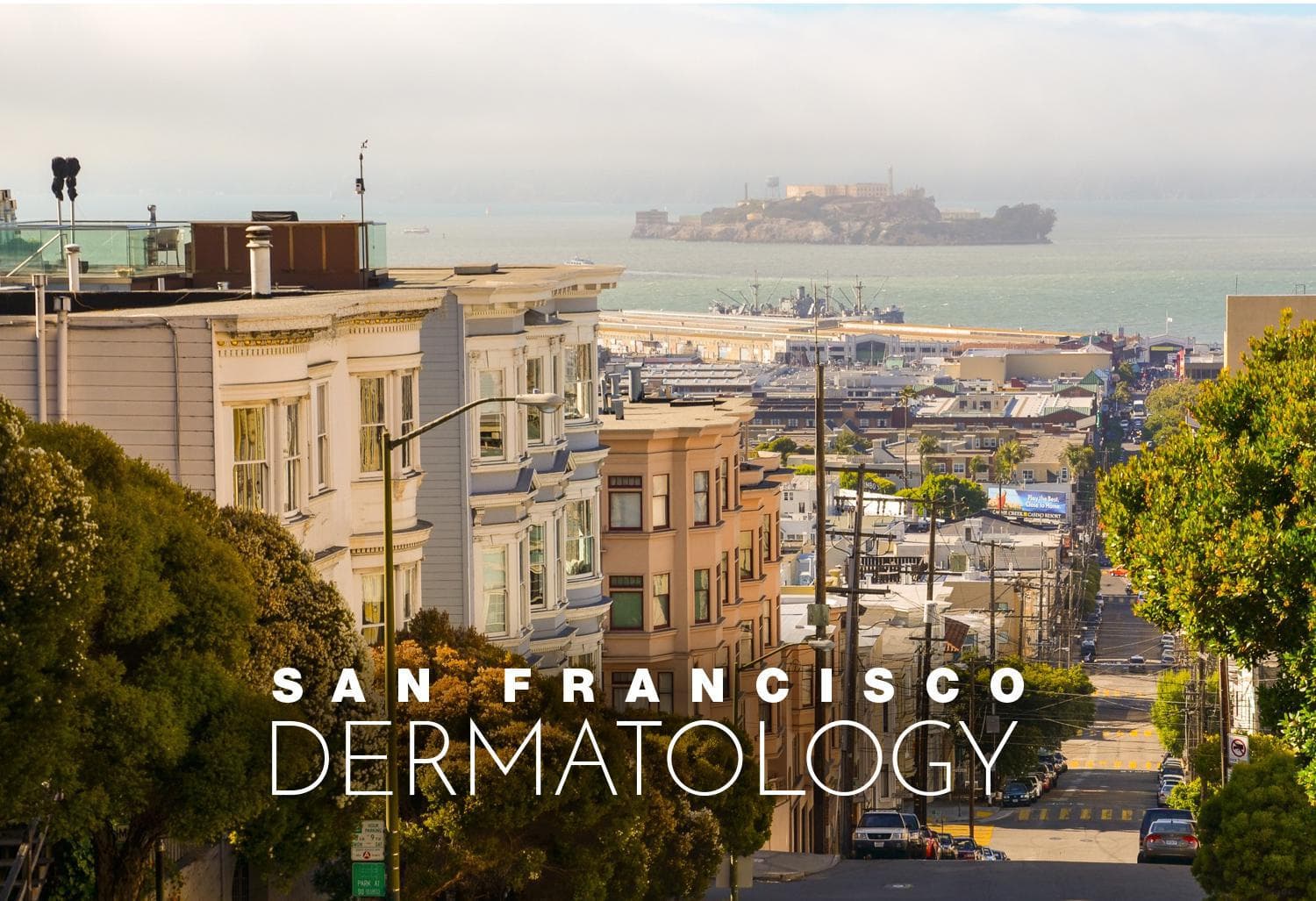 San Francisco Dermatology - Doctor in San Francisco, CA