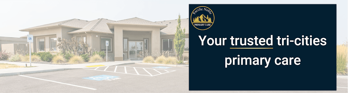 Pacific Noble Primary Care - Doctor in Kennewick, WA